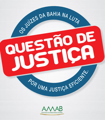 Mobilização envolverá magistrados de toda Bahia.