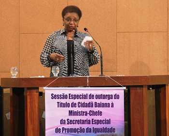 Luiza Bairros homenageada com titulo de cidadã baiana | Foto: Raimundo Mascarenhas