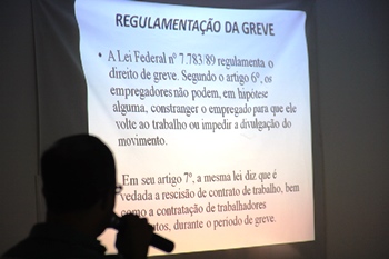 Antes de decidirem pela greve os professores "receberam aula" sobre regulamentação.